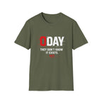 O Day They Don’t Know It Exists T-Shirt — Funny Insider Joke Tee