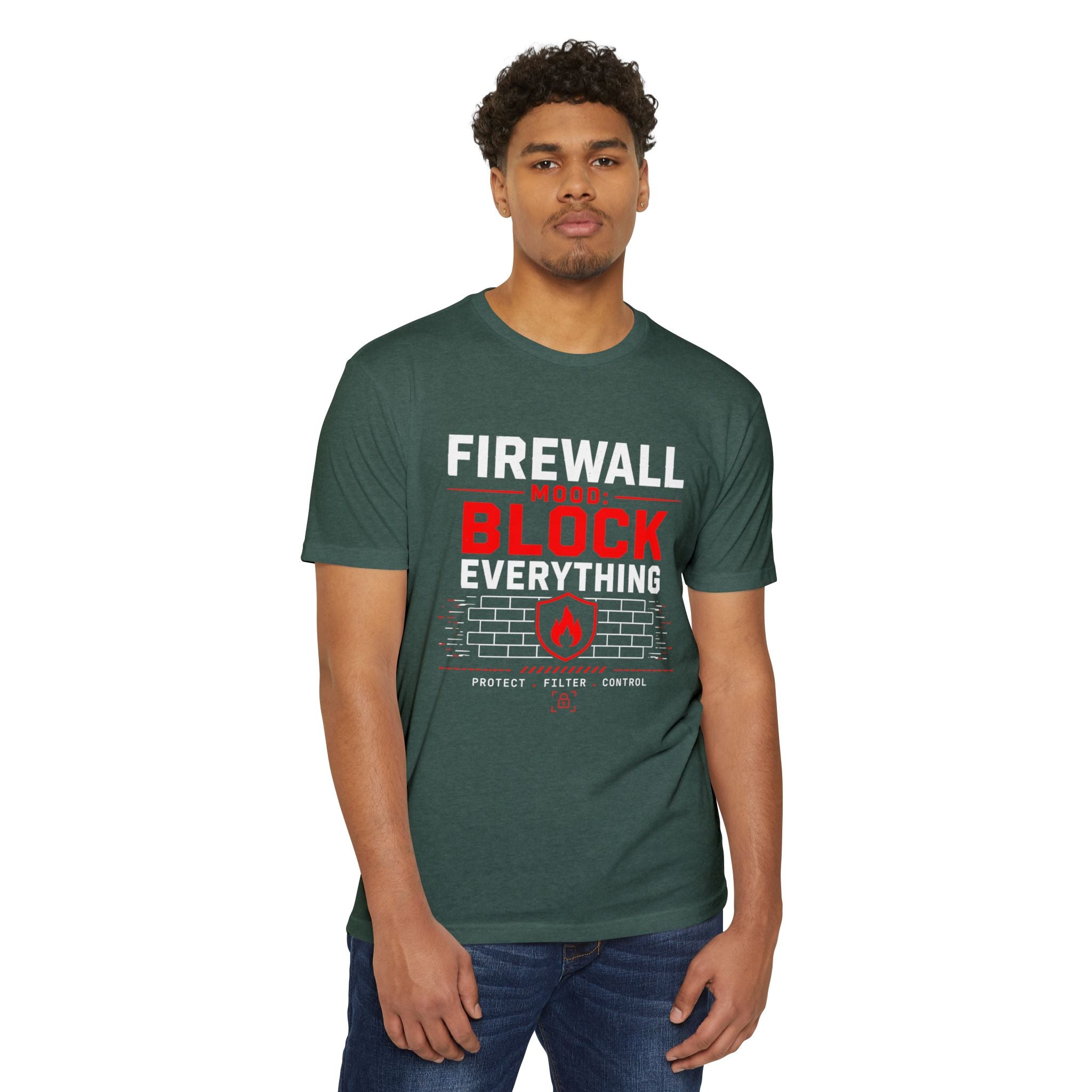 Firewall Mood Block Everything T-Shirt — Funny IT / Cybersecurity Tee for Network Engineers