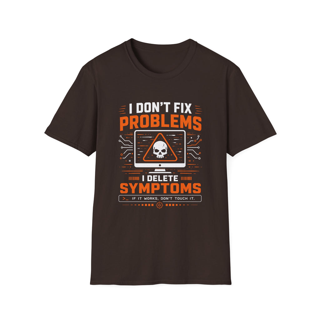 Problems Are The Symptoms T‑Shirt — Funny Diagnostic Graphic Tee