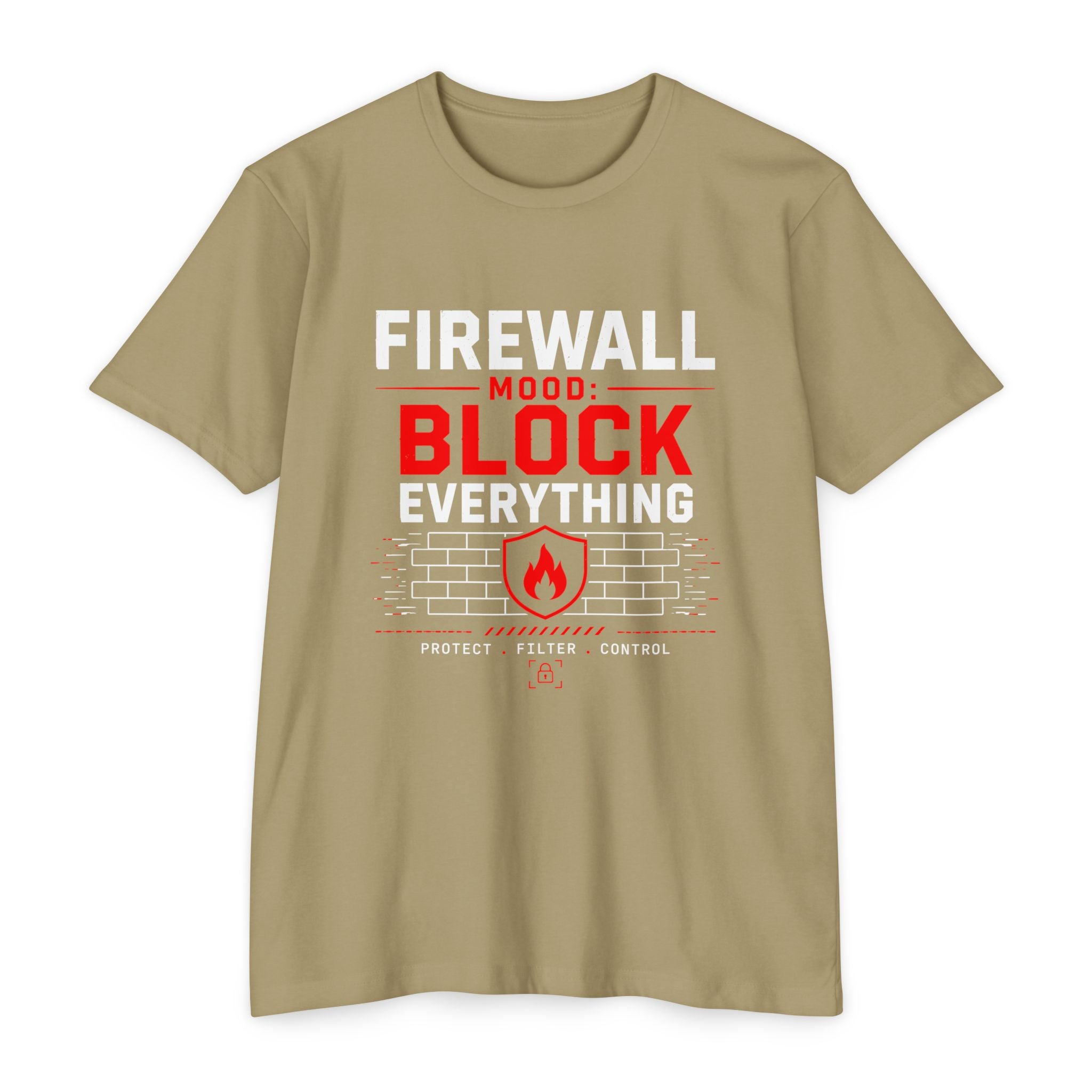 Firewall Mood Block Everything T-Shirt — Funny IT / Cybersecurity Tee for Network Engineers