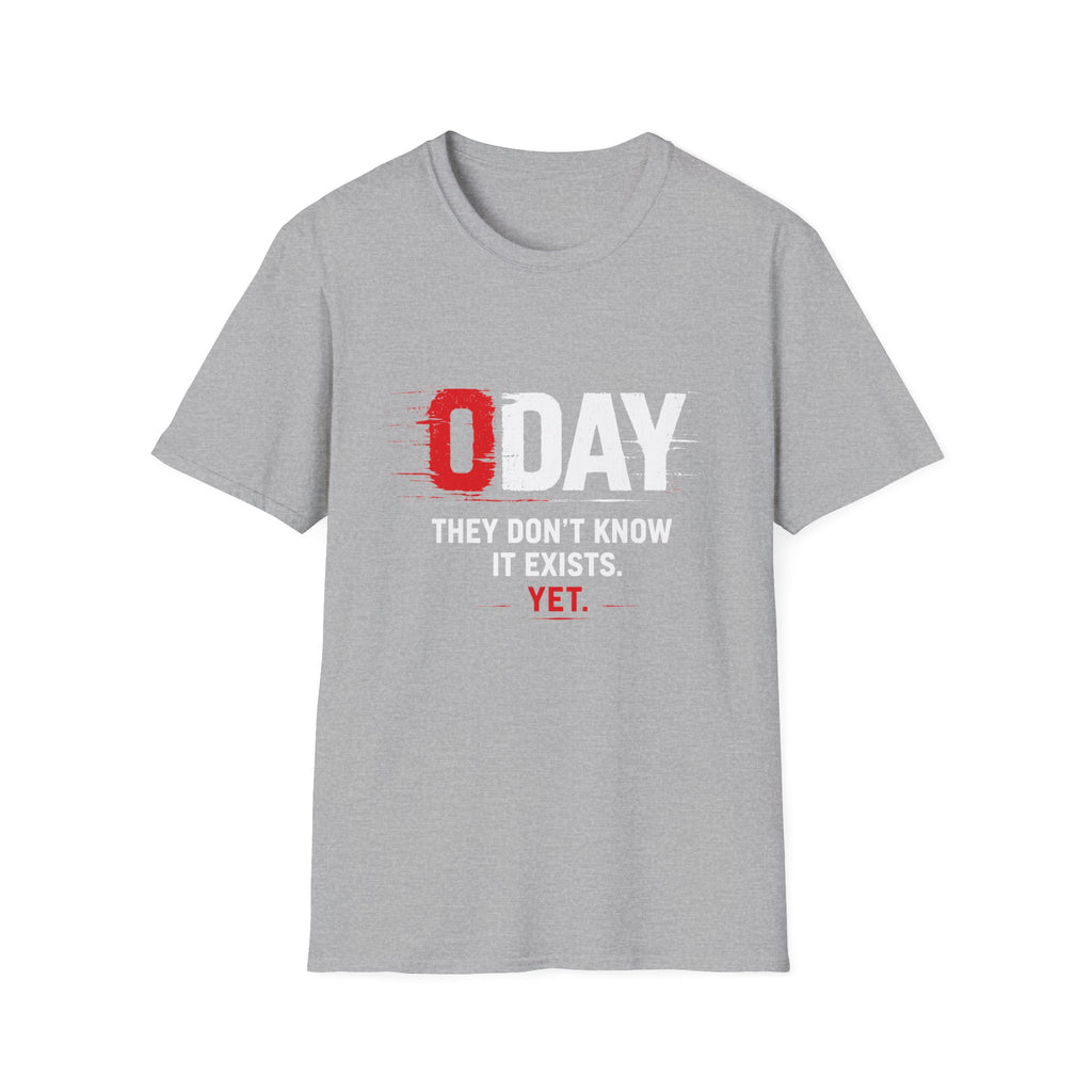 O Day They Don’t Know It Exists T-Shirt — Funny Insider Joke Tee