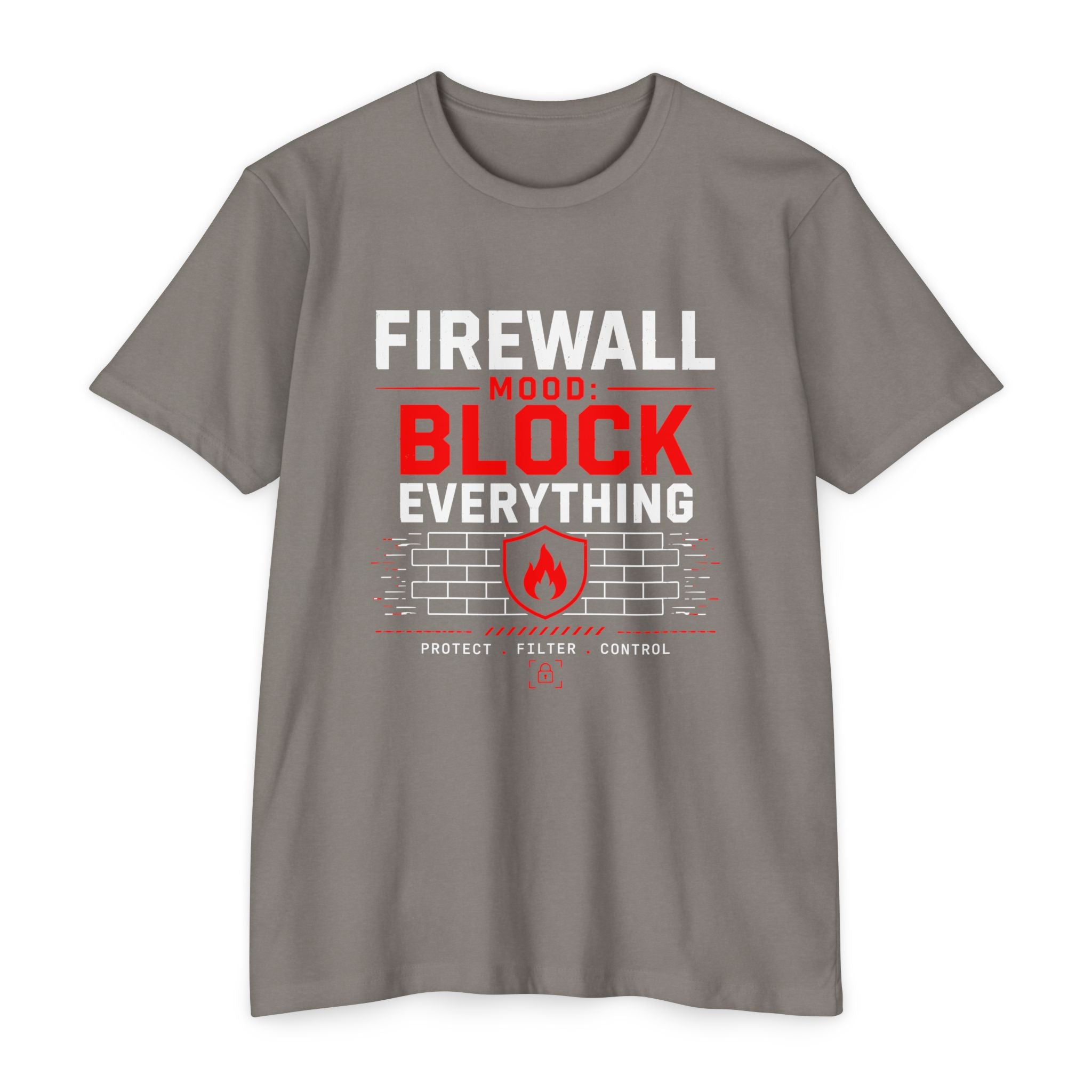 Firewall Mood Block Everything T-Shirt — Funny IT / Cybersecurity Tee for Network Engineers
