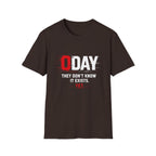 O Day They Don’t Know It Exists T-Shirt — Funny Insider Joke Tee