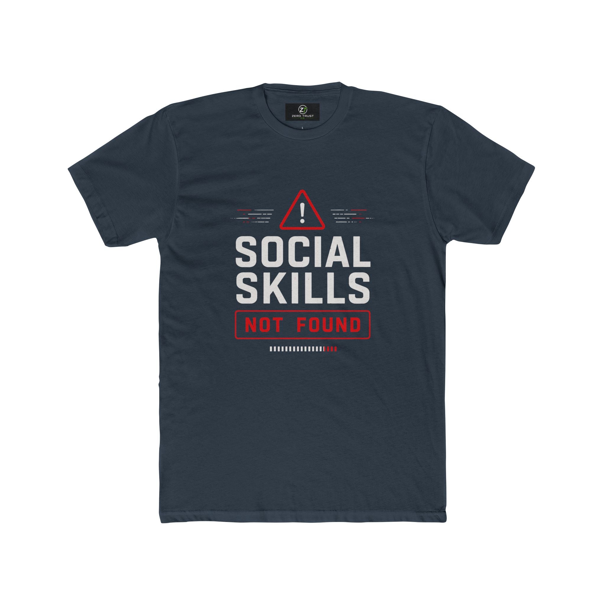 Social Skills Not Found T-Shirt — Funny Geeky Error Message Tee
