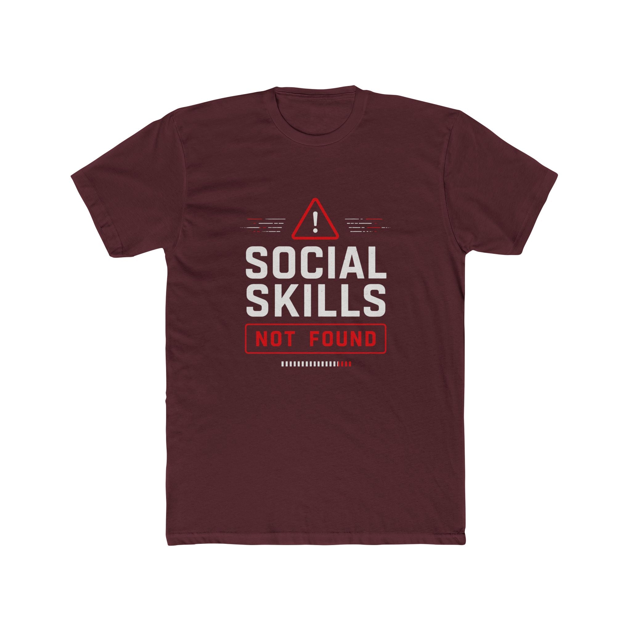 Social Skills Not Found T-Shirt — Funny Geeky Error Message Tee