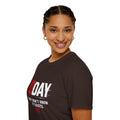 O Day They Don’t Know It Exists T-Shirt — Funny Insider Joke Tee