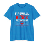 Firewall Mood Block Everything T-Shirt — Funny IT / Cybersecurity Tee for Network Engineers