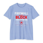 Firewall Mood Block Everything T-Shirt — Funny IT / Cybersecurity Tee for Network Engineers